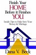 Finish Your Home Before It Finishes You... - Bild 1