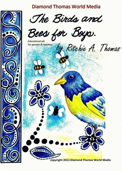 Birds And Bees For Boys (eBook, ePUB) - A. Thomas, Ritchie