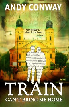 Cover Train Can't Bring Me Home (eBook, ePUB)