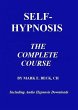 Self-Hypnosis, the Complete Course... - Bild 1
