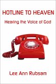 Hotline to Heaven: Hearing the Voice of God (eBook, ePUB)