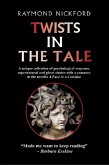 Twists in the Tale (A Collection of psychological suspense, ghost stories and a romance) (eBook, ePUB)