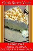 Cream Pies: Elegance In Simplicity (eBook, ePUB)