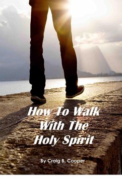 Cover How To Walk With The Holy Spirit (eBook, ePUB)