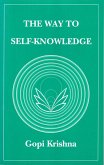 Way to Self-Knowledge (eBook, ePUB) Way to Self-Knowledge (eBook, ePUB)