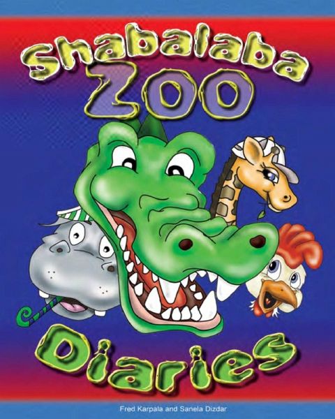 Shabalaba Zoo Diaries (eBook, ePUB) Shabalaba Zoo Diaries (eBook, ePUB)