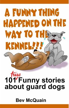 Funny Thing Happened on the Way to the Kennel (eBook, ePUB) - McQuain, Bev