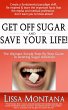 Get Off Sugar And Save Your Life! A... - Bild 1