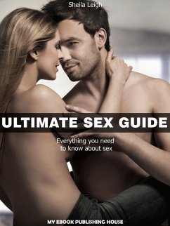 Ultimate Sex Guide (eBook, ePUB) - Leigh, Sheila