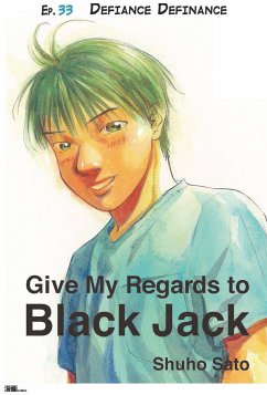 Give My Regards to Black Jack - Ep.33 Defiance Definance (English version) (eBook, ePUB) - Sato, Shuho