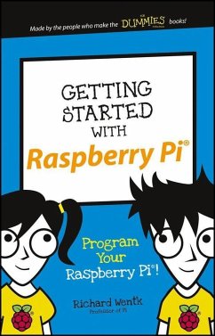 Getting Started with Raspberry Pi (eBook, ePUB) - Wentk, Richard