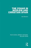 The Zohar in Moslem and Christian Spain (eBook, ePUB)