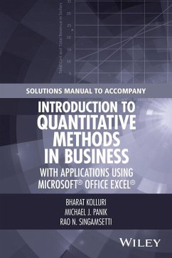 Solutions Manual to Accompany Introduction to Quantitative Methods in Business (eBook, ePUB) - Kolluri, Bharat; Panik, Michael J.; Singamsetti, Rao N.