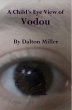 Child's Eye View of Vodou (eBook, ePUB) - Bild 1