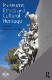 Museums, Ethics and Cultural Heritage (eBook, ePUB)