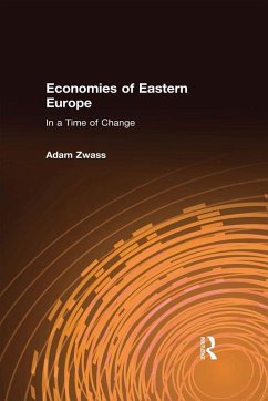 Economies of Eastern Europe in a Time of Change (eBook, PDF) - Zwass, Adam