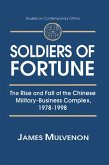 Soldiers of Fortune: The Rise and Fall of the Chinese Military-Business Complex, 1978-1998 (eBook, PDF)