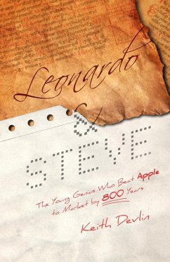 Leonardo and Steve: The Young Genius Who Beat Apple to Market by 800 Years (eBook, ePUB) - Devlin, Keith