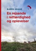 En rejsende i retfærdighed og oplevelser (eBook, ePUB)