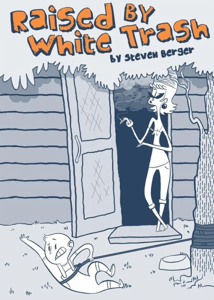 Raised By White Trash (eBook, ePUB) Raised By White Trash (eBook, ePUB)