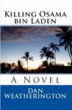 Cover Killing Osama Bin Laden: A Novel (eBook, ePUB)