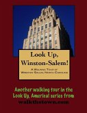 Walking Tour of Winston-Salem, North Carolina (eBook, ePUB)
