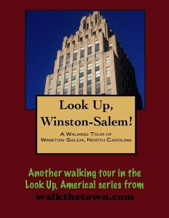Walking Tour of Winston-Salem, North Carolina (eBook, ePUB) - Gelbert, Doug