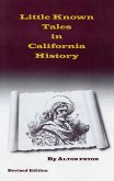 Little Known Tales in California History (eBook, ePUB)