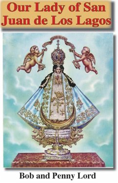 Our Lady of San Juan de Los Lagos (eBook, ePUB) - Lord, Bob