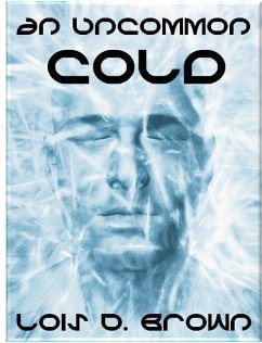 Uncommon Cold (eBook, ePUB) - Brown, Lois D.