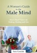 Woman's Guide to the Male Mind: Men's... - Bild 1