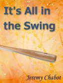 It's All in the Swing (eBook, ePUB)