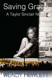 Saving Grace: A Taylor Sinclair Novel (eBook, ePUB)