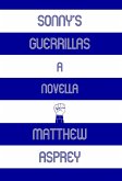 Sonny's Guerrillas (a novella) (eBook, ePUB)