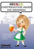 German Conversation Guide for Beginners (eBook, ePUB)