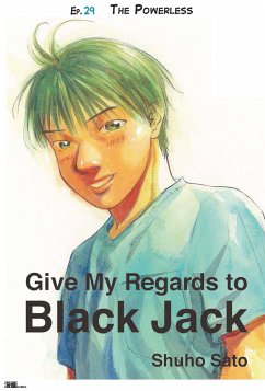 Give My Regards to Black Jack - Ep.29 The Powerless (English version) (eBook, ePUB) - Sato, Shuho