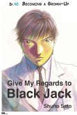 Give My Regards to Black Jack - Ep.40 Becoming a Grown-Up (English version) (eBook, ePUB)