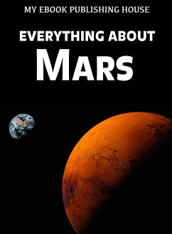 Everything About Mars (eBook, ePUB) - Publishing House, My Ebook