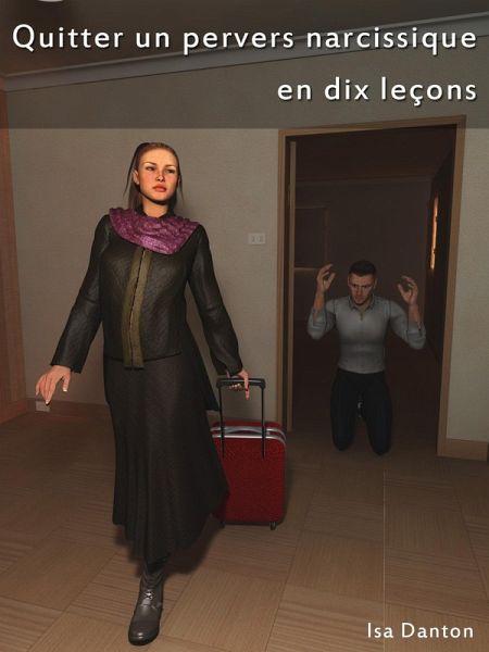 Quitter un pervers narcissique en dix lecons (eBook, ePUB)