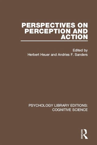 Perspectives on Perception and Action (eBook, PDF)