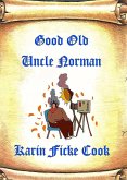 Good Old Uncle Norman (eBook, ePUB)