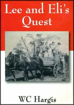 Lee and Eli's Quest (eBook, ePUB) - Hargis, Wc