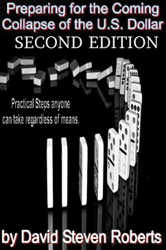 Preparing for the Coming Collapse of the U.S. Dollar (eBook, ePUB) - Roberts, David