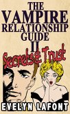 Vampire Relationship Guide, Volume 2: Secrets and Trust (eBook, ePUB)