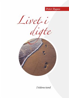 Livet i digte (eBook, ePUB) - Rygas, Peter