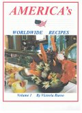 America's Worldwide Recipes Volume 1 (eBook, ePUB)