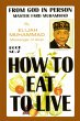 How To Eat To Live: Book 2 (eBook, ePUB) - Bild 1