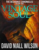 Vintage Soul: Book II of The DeChance Chronicles (eBook, ePUB)