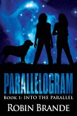 Parallelogram (Book 1: Into the Parallel) (eBook, ePUB)