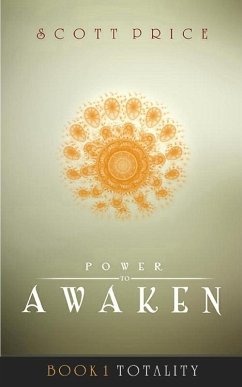 Power To Awaken: Totality (eBook, ePUB) - Price, Scott